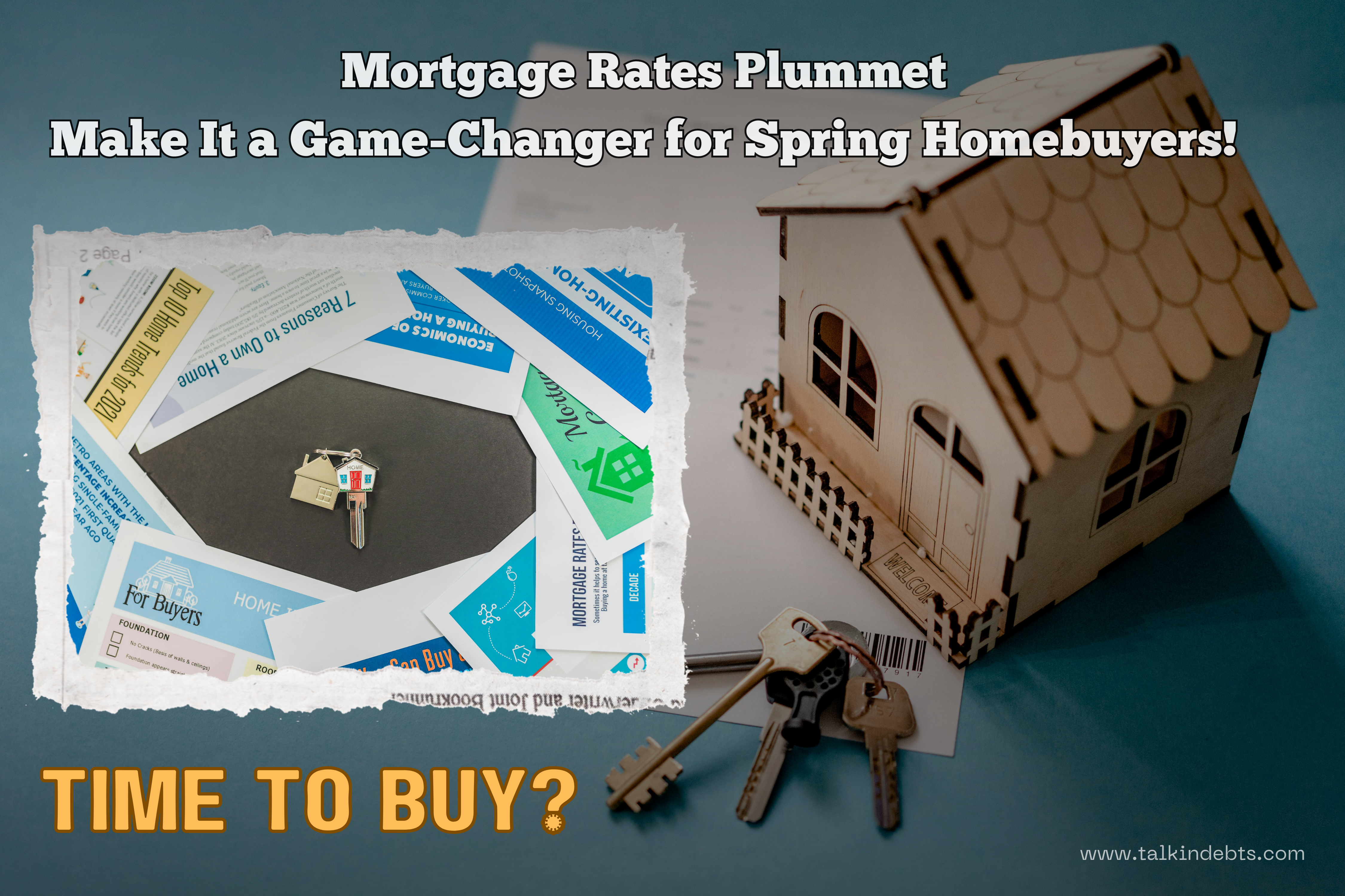Mortgage-Rates-Plummet_Game-Changer-for-Spring-Homebuyers_banner-image