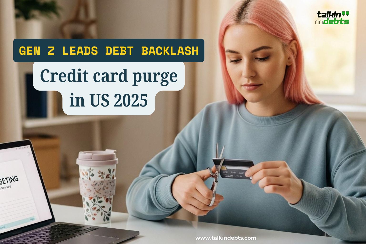 Credit card purge in US 2025- Gen Z Debt Backlash - Banner image